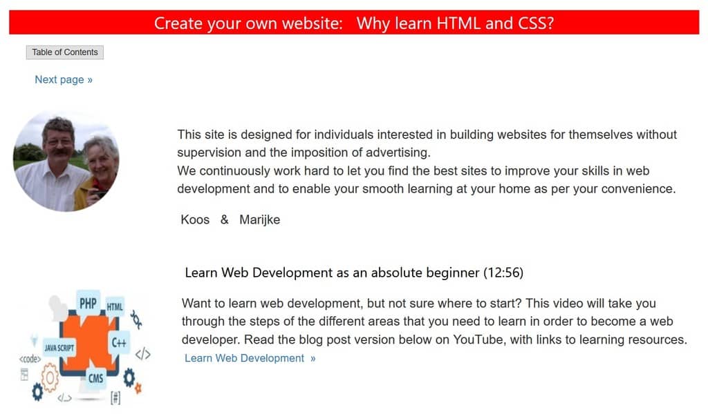 HTML and CSS are the foundations of the web page.